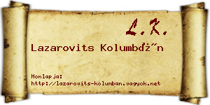Lazarovits Kolumbán névjegykártya